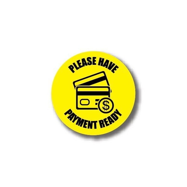 Ergomat 20in CIRCLE SIGNS Please Have Payment Ready DSV-SIGN 400 #6134 -UEN - main